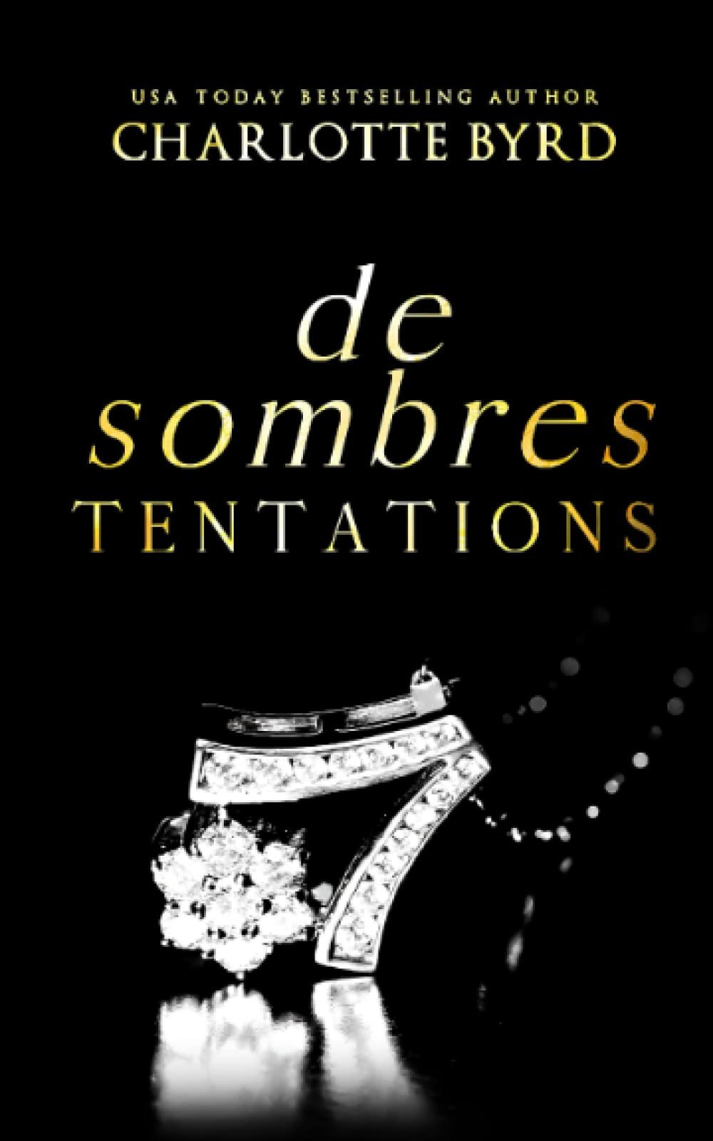 Charlotte Byrd – De Sombres Tentations