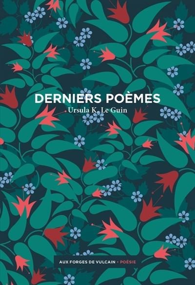 Ursula K. Le Guin – Derniers poèmes