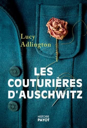 Lucy Adlington – Les couturières d'Auschwitz