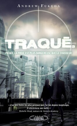 Andrew Fukuda – Traqué, tome 3