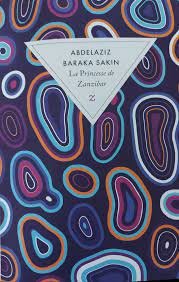 Abdelaziz Baraka Sakin - La Princesse de Zanzibar