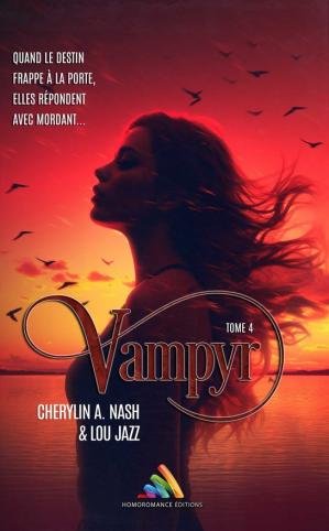 Cherylin A. Nash - Lou Jazz - Vampyr, Tome 4