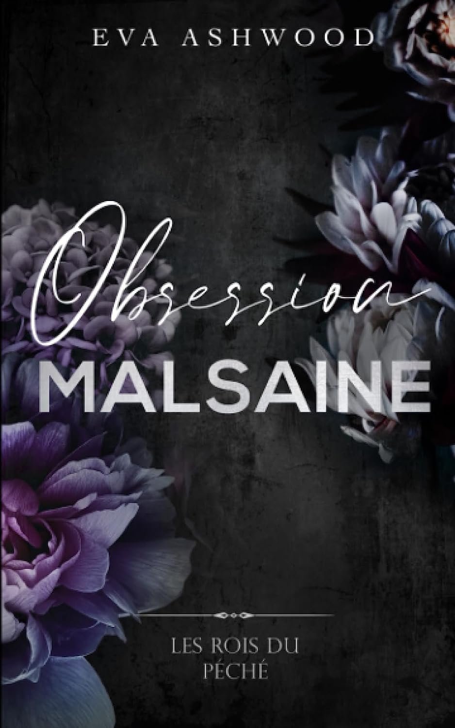 Eva Ashwood - Obsession malsaine