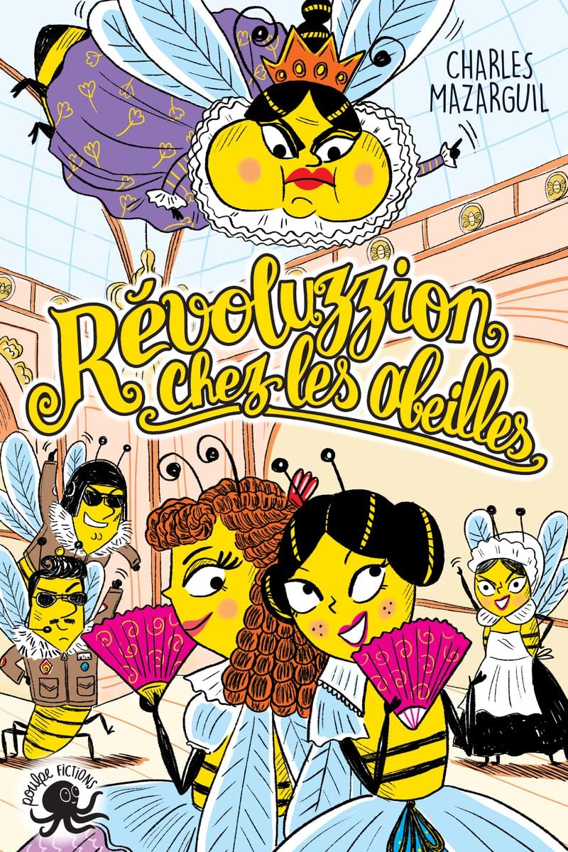 charles mazarguil - Révoluzzion chez les abeilles