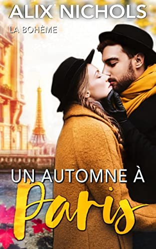 Alix Nichols - Un Automne à Paris une comédie romantique