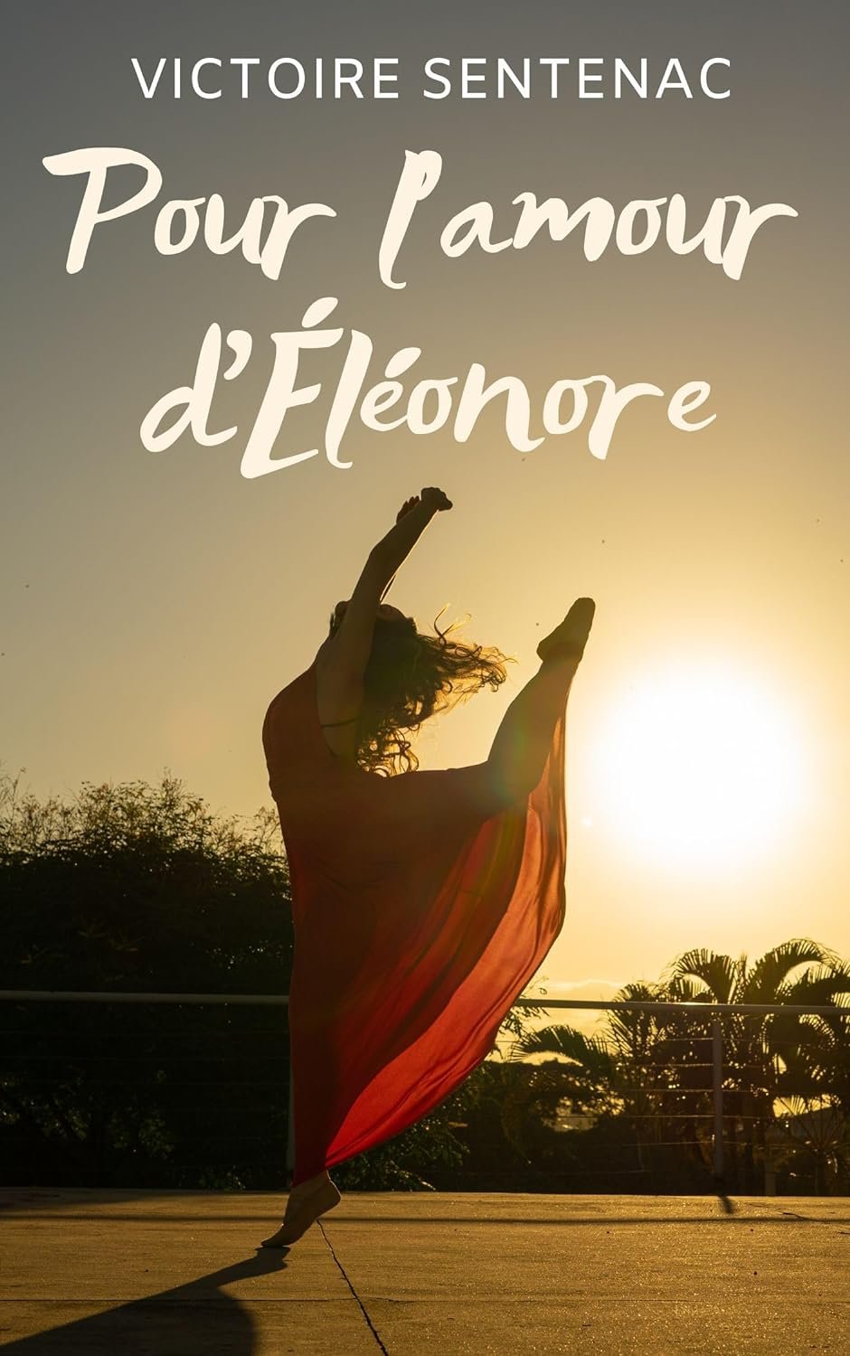 Victoire Sentenac - Pour l'amour d'Éléonore
