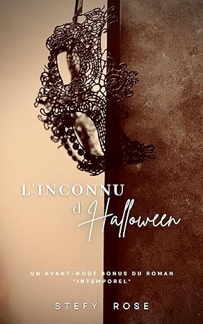 Stefy Rose - L'Inconnu d'Halloween