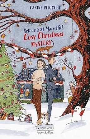Carine Pitocchi - Cosy Christmas Mystery : Retour à St Mary Hill