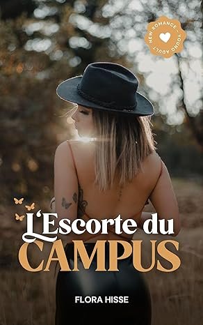 Flora Hisse - L'Escorte du Campus