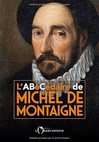 Michel Magnien - L'Abécédaire de Michel de Montaigne