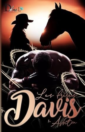 Dana L. - Les Frères Davis, Tome 1 : Ashton