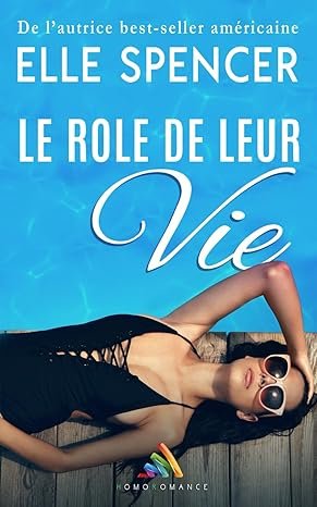 Elle Spencer - Le rôle de leur vie