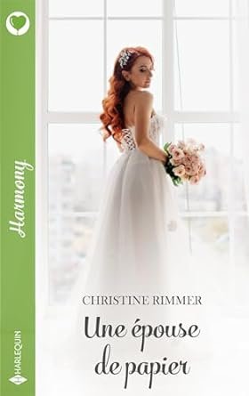Christine Rimmer - Une épouse de papier