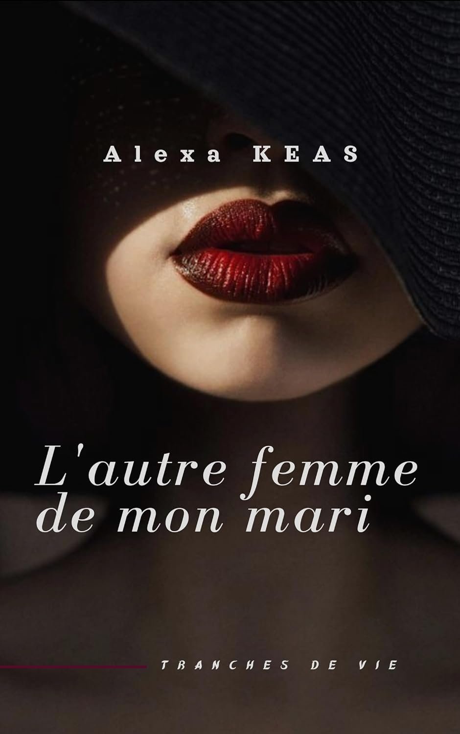 Alexa KEAS - L'autre femme de mon mari