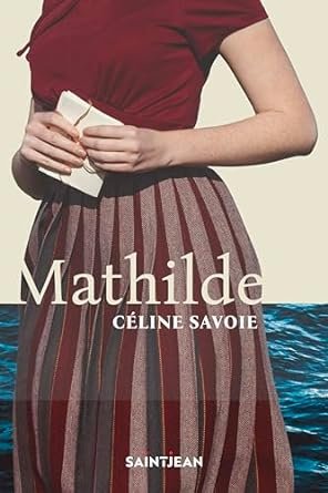 Céline Savoie - Mathilde