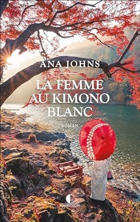 Ana Johns - La femme au kimono blanc