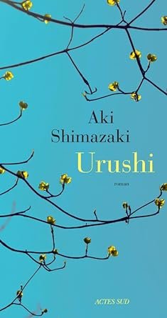 Aki Shimazaki - Urushi
