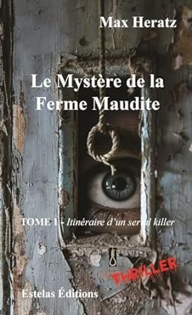 Max Heratz -  Le Mystère de la Ferme Maudite