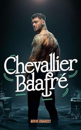 Bevis Charest - Chevalier Balafré