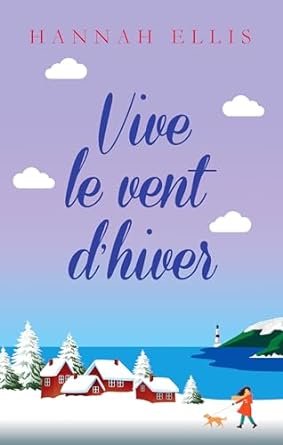 Hannah Ellis - Vive le vent d’hiver