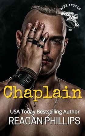 Reagan Phillips - Dark Angels MC, Tome 3 : Chaplain