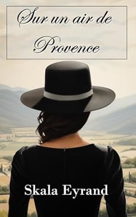 Skala Eyrand - Sur un air de Provence