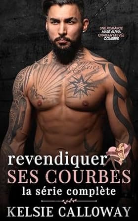 Kelsie Calloway - Revendiquer Ses Courbes