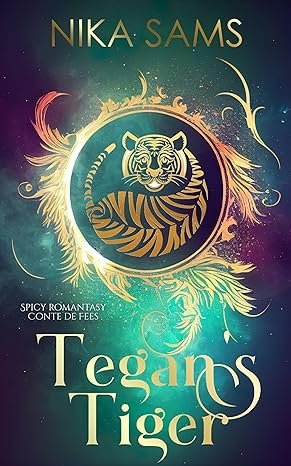 Nika Sams - Tegan's Tiger