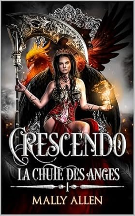 Mally Allen - La Chute des Anges, Tome 1 : Crescendo