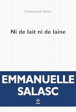 Emmanuelle Salasc - Ni de lait ni de laine