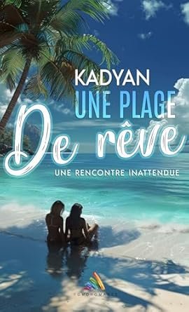 Kadyan - Une plage de rêve