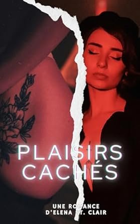 Elena St.Clair - Plaisirs Cachés