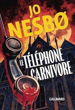 Jo Nesbo - Le téléphone carnivore