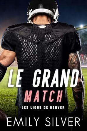 Emily Silver - Le Grand Match