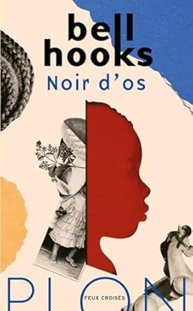 Bell Hooks - Noir d'os