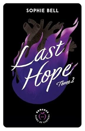 Sophie Bell - Last Hope ,Tome 2