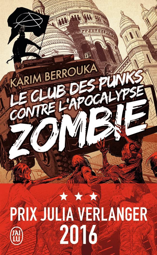 Karim Berrouka - Le Club des punks contre l'Apocalypse zombie