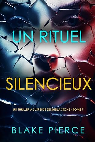 Blake Pierce - Un Rituel Silencieux