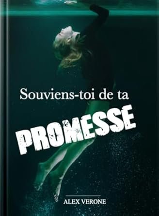 Alex VERONE - Souviens-toi de ta promesse