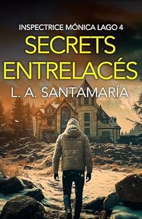 Luis A. Santamaría - Secrets entrelacés