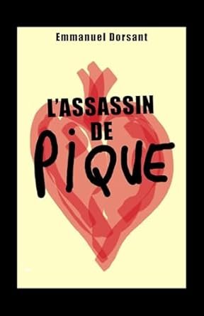 Emmanuel Dorsant - L’Assassin de pique