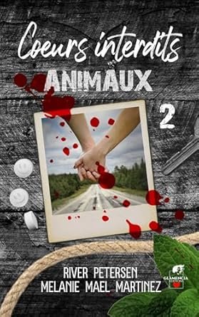 Mélanie Maël Martinez ,River Petersen - Animaux ,Tome 2