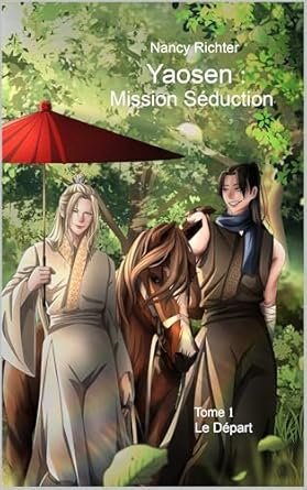 Nancy Richter - Yaosen : Mission Séduction