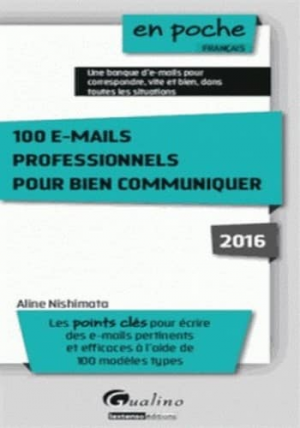 100 e-mails professionnels pour bien communiquer