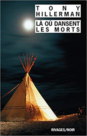 Tony Hillerman – Là où dansent les morts