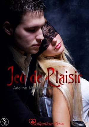 Adeline Neetesonne – Jeu de plaisir