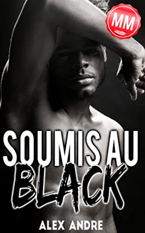 Alex Andre – Soumis au Black