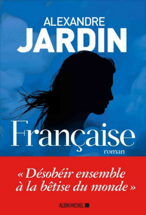 Alexandre Jardin – Française