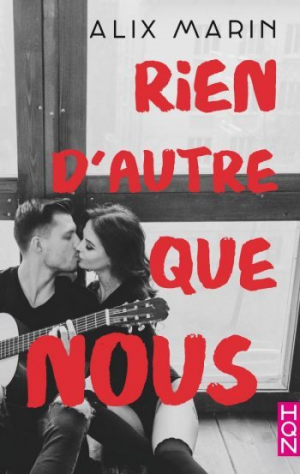 Alix Marin – Rien d’autre que nous