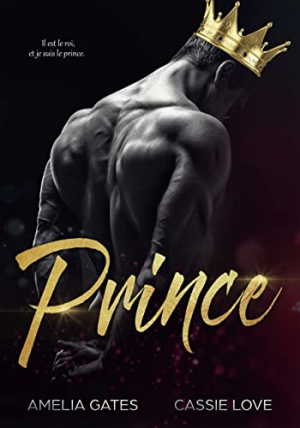 Amelia Gates, Cassie Love – Devil’s Kingdom MC, Tome 1 : Prince